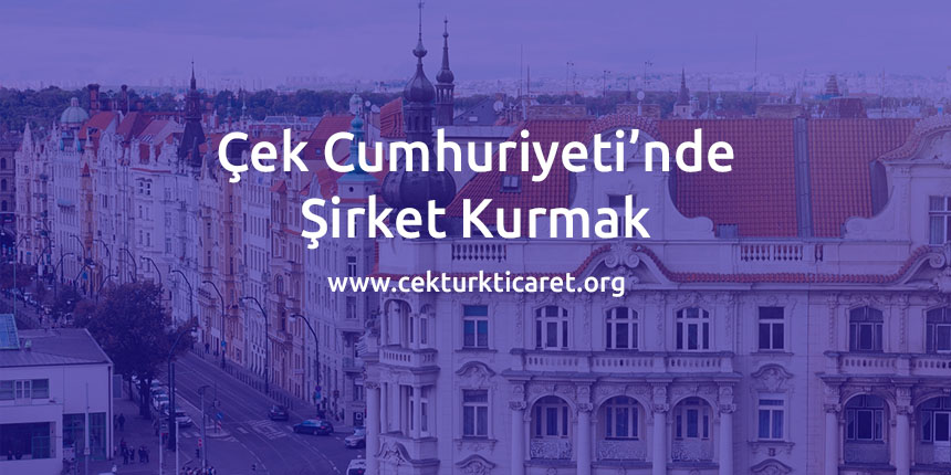 Çek Cumhuriyetinde Şirket Kurmak